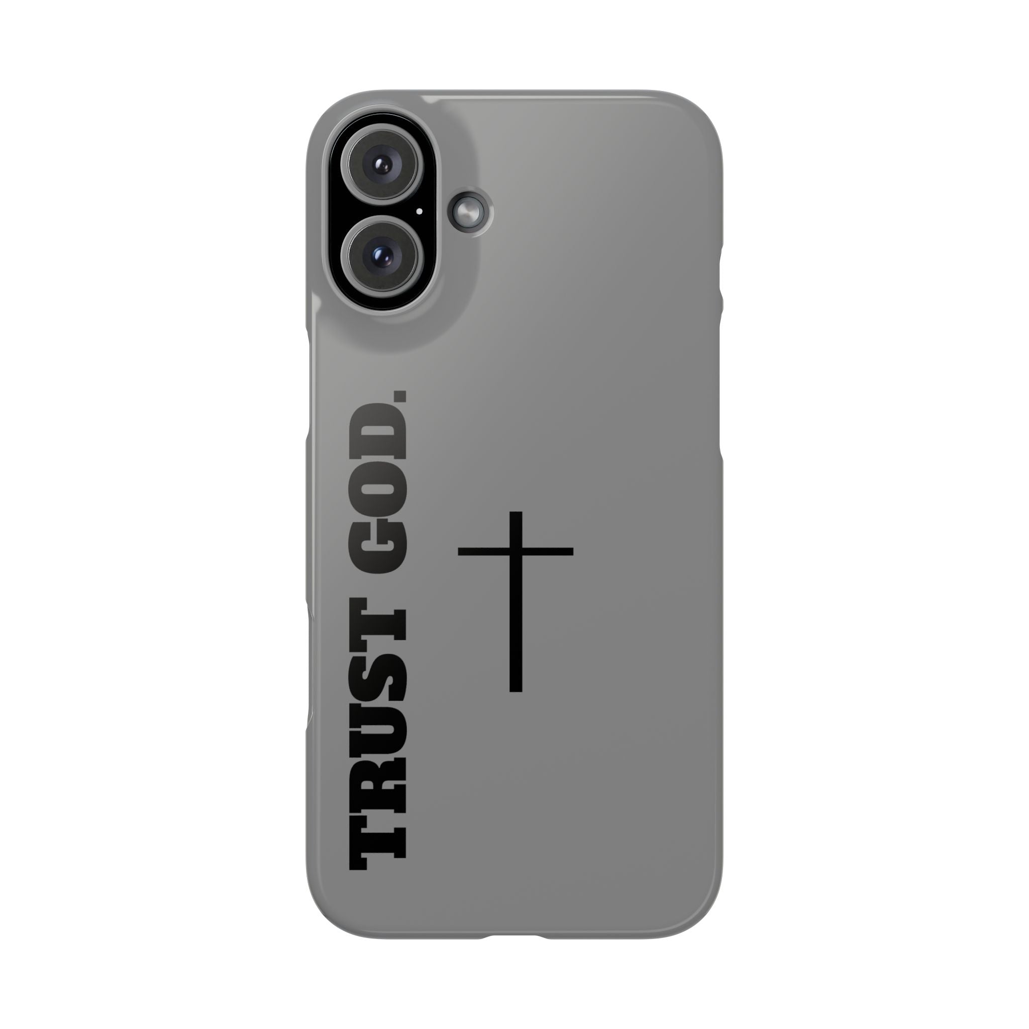 Slim "TRUST GOD 2.0"Phone Cases