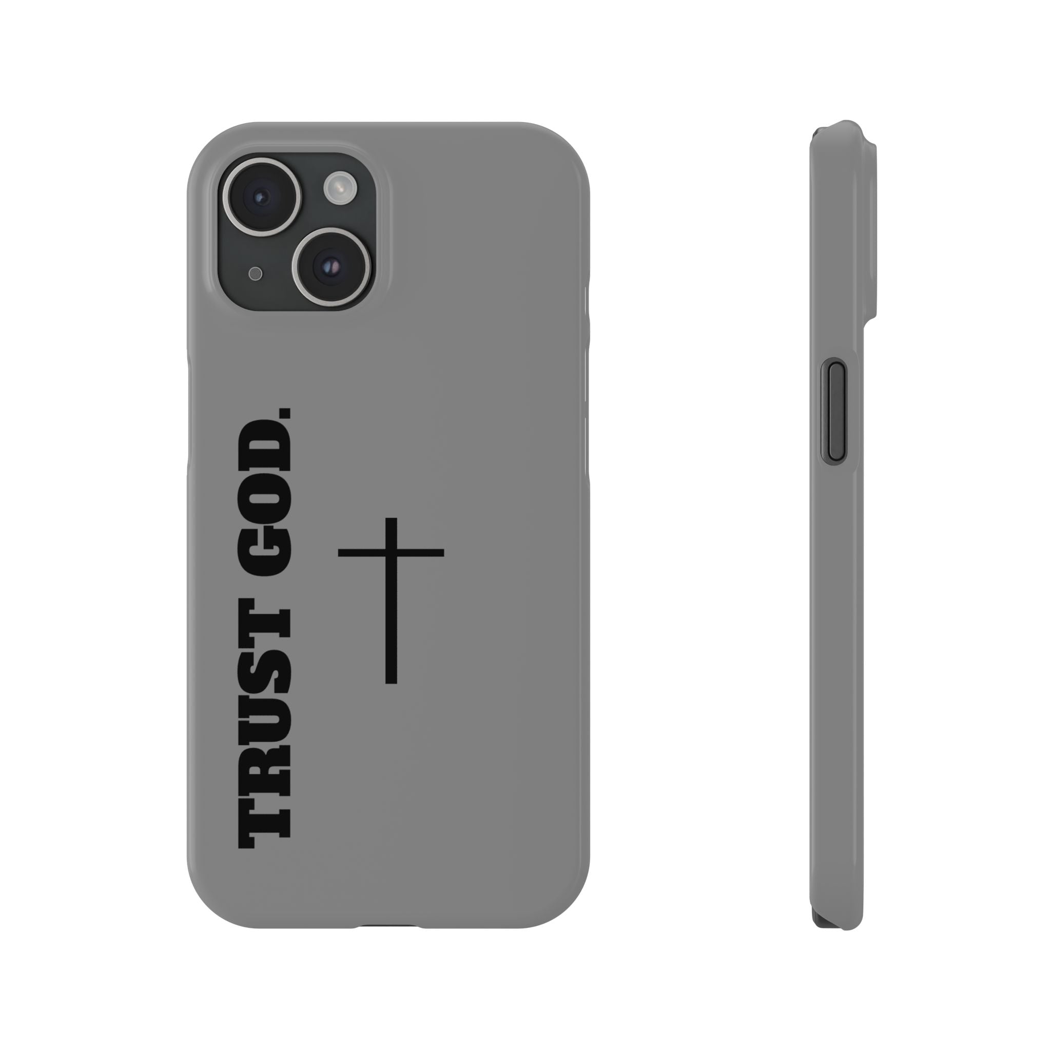Slim "TRUST GOD 2.0"Phone Cases