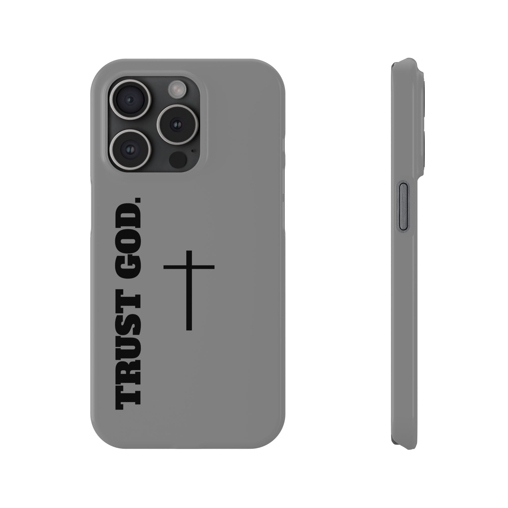 Slim "TRUST GOD 2.0"Phone Cases