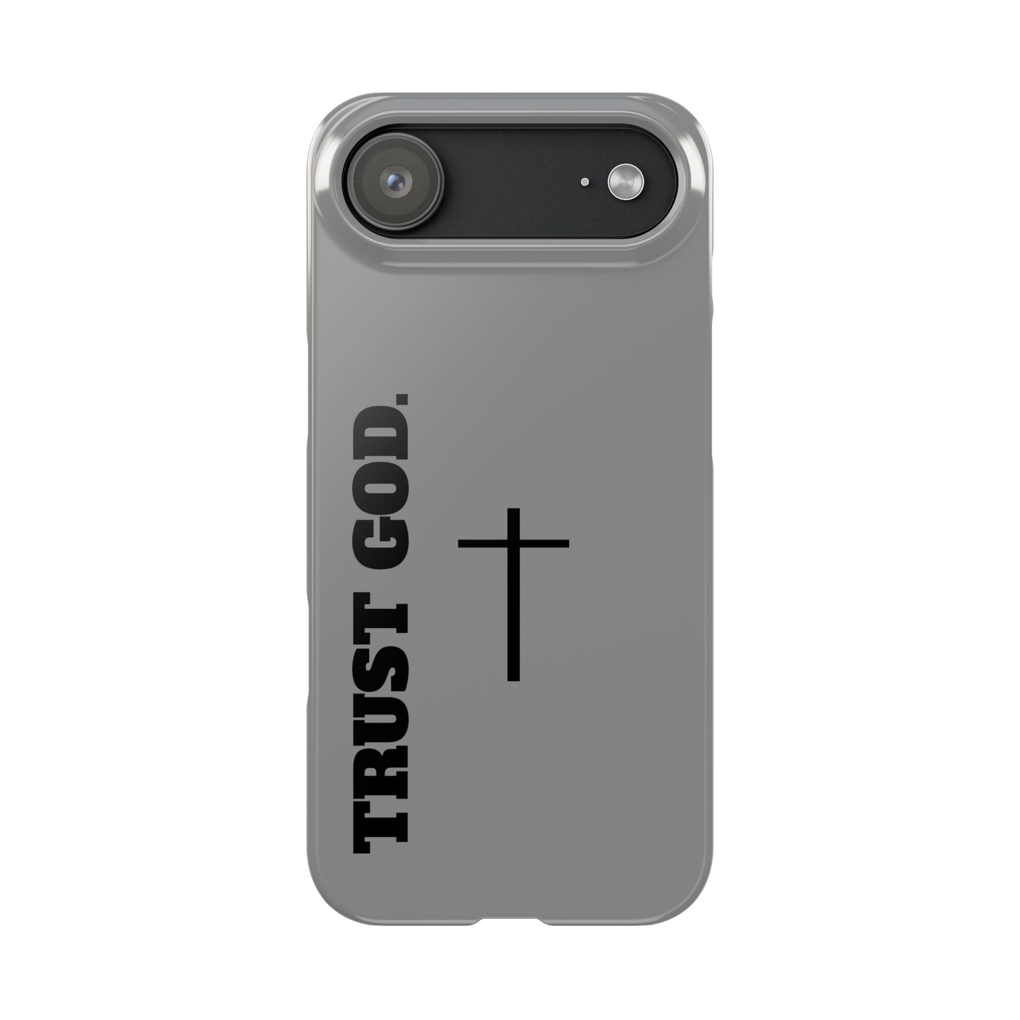 Slim "TRUST GOD 2.0"Phone Cases