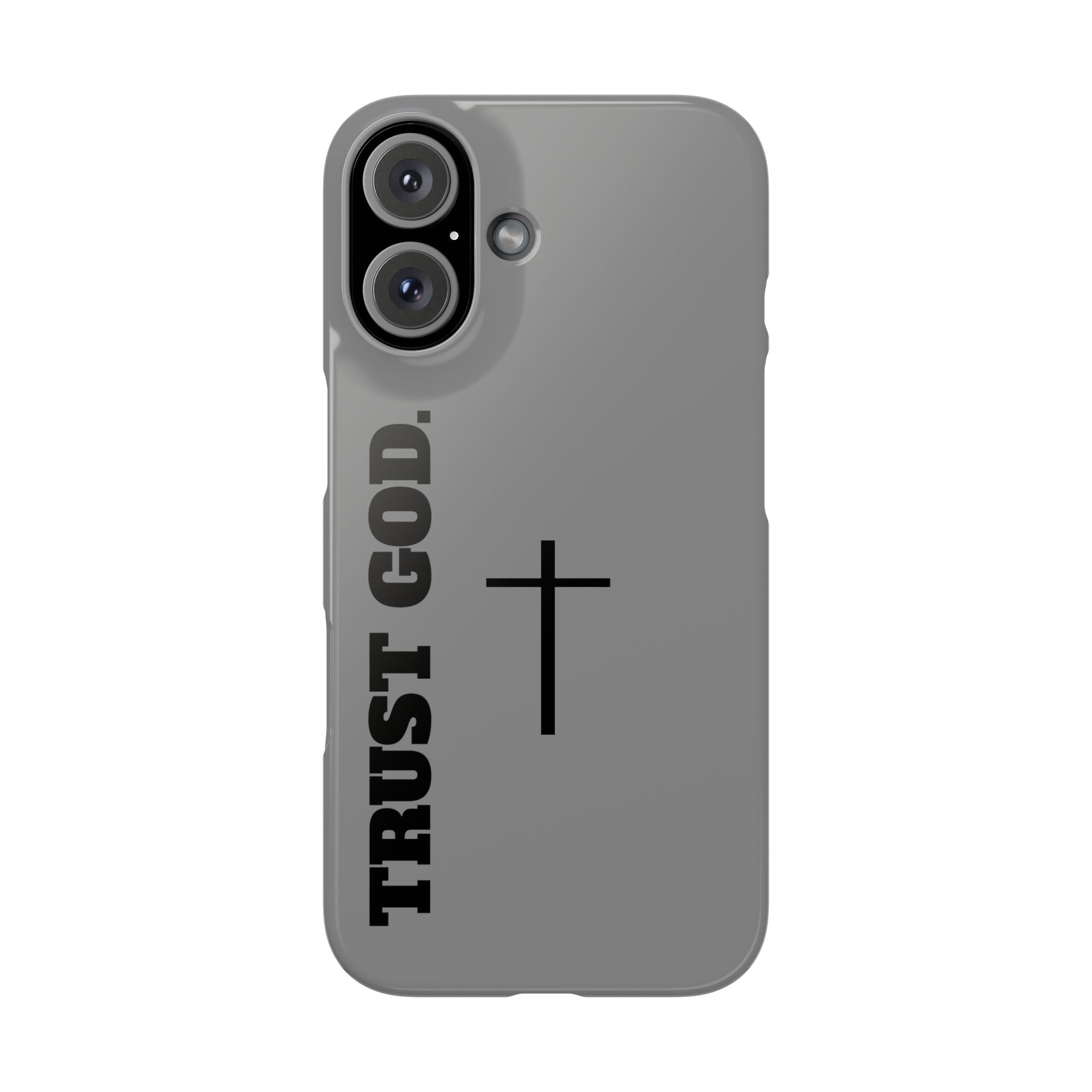 Slim "TRUST GOD 2.0"Phone Cases