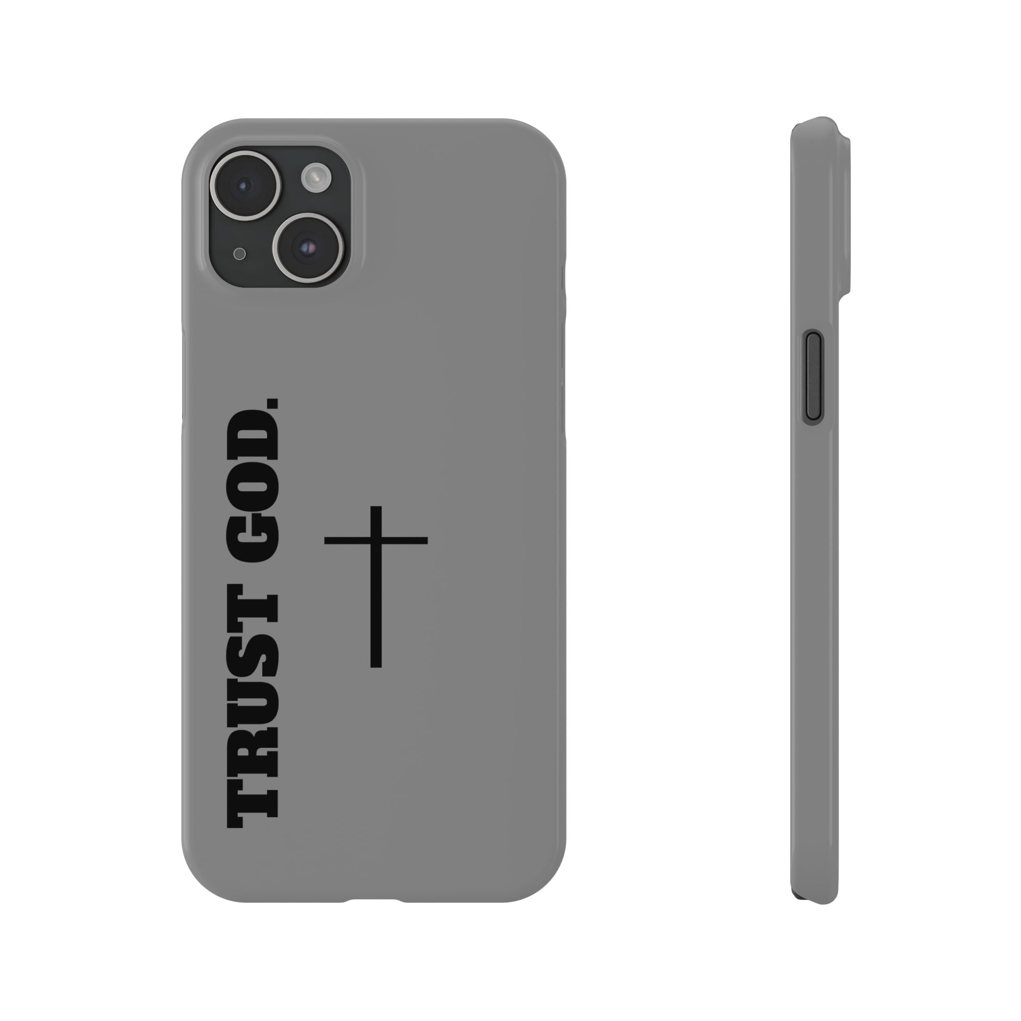 Slim "TRUST GOD 2.0"Phone Cases