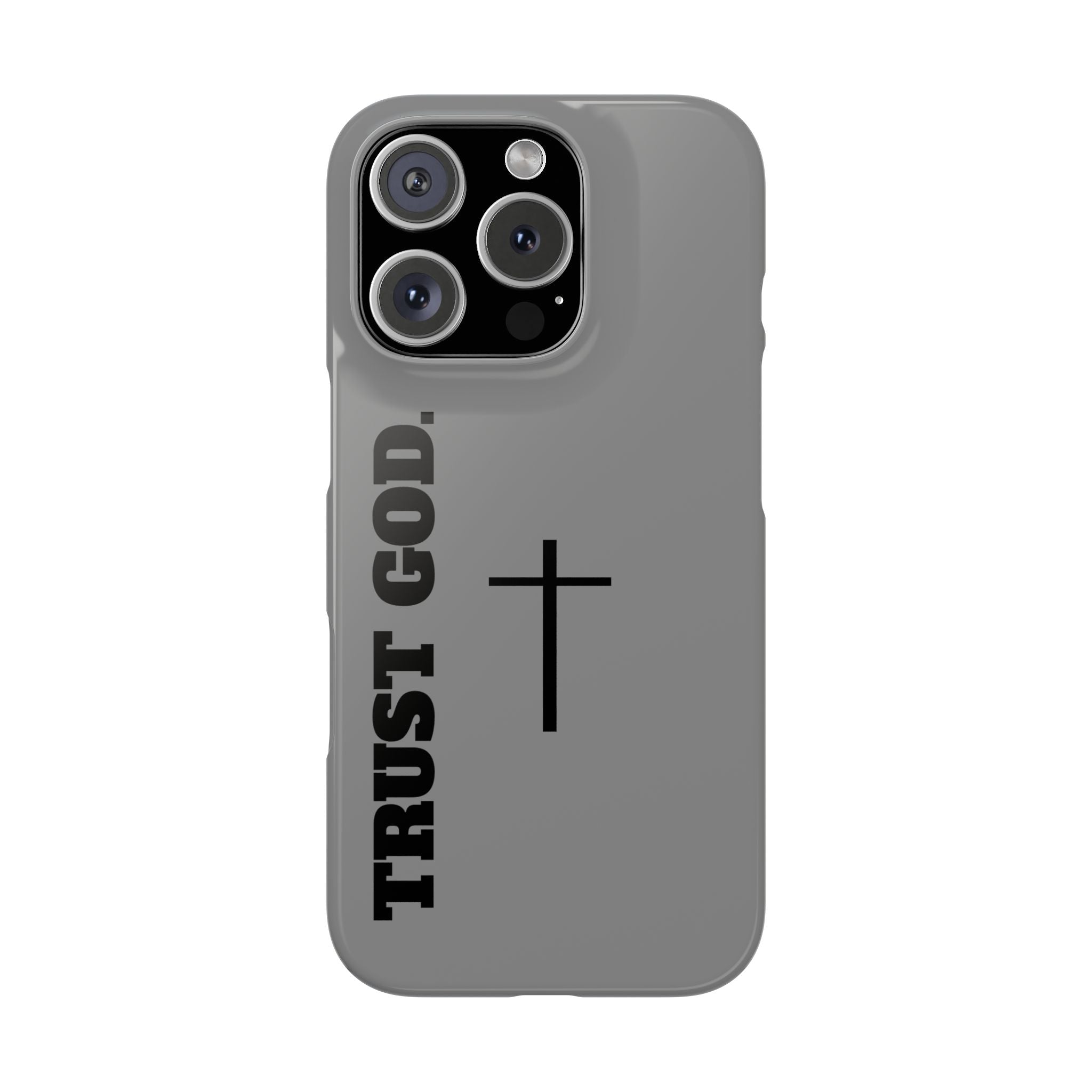 Slim "TRUST GOD 2.0"Phone Cases