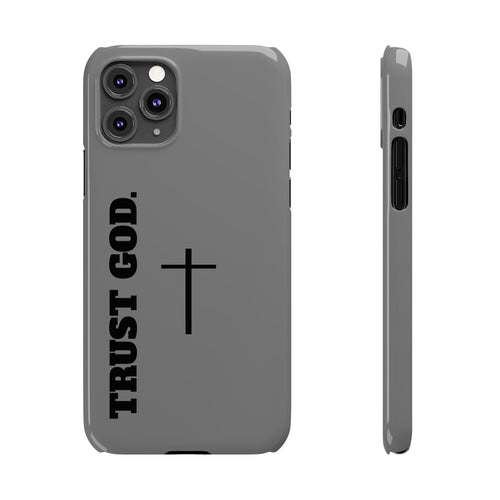 Slim "TRUST GOD 2.0"Phone Cases