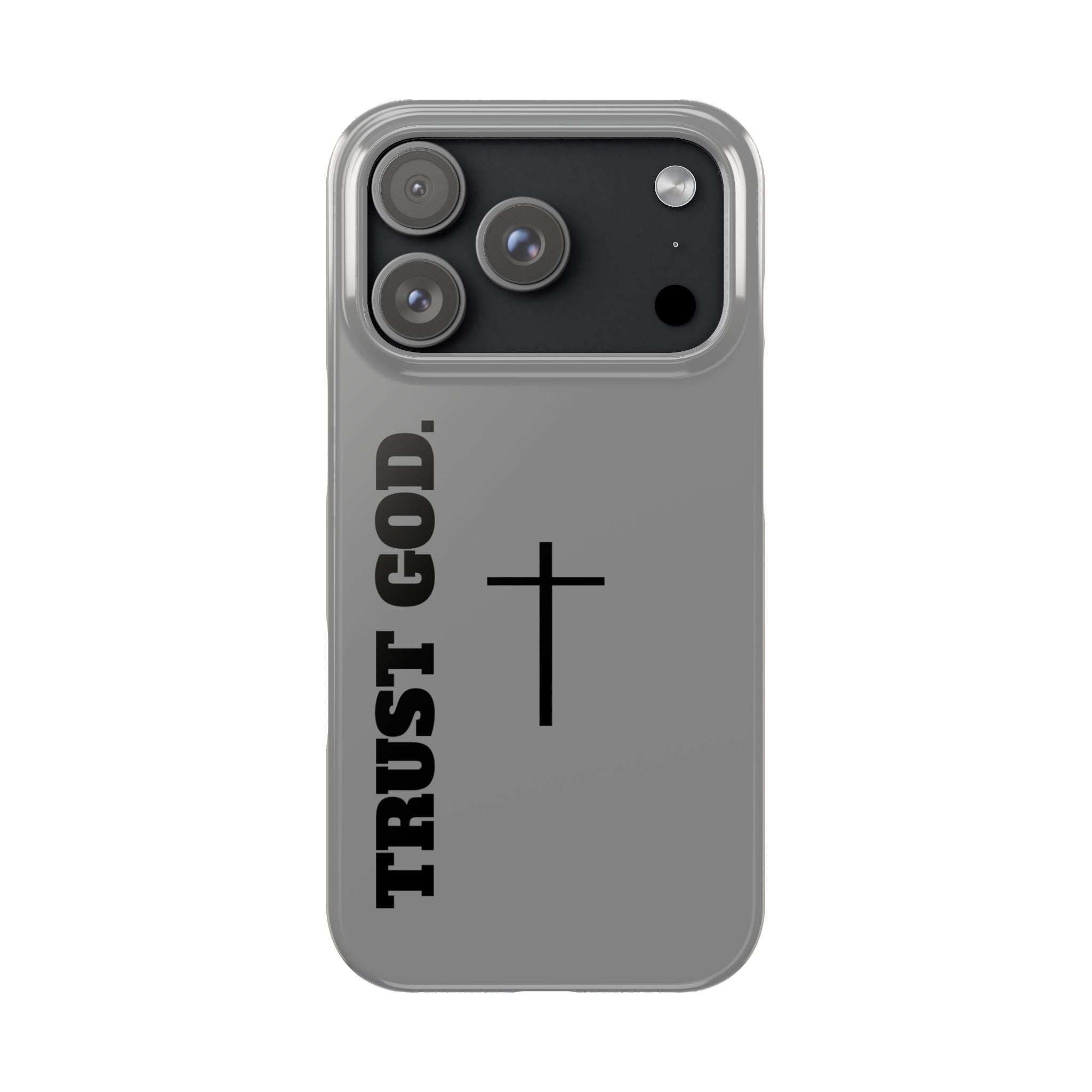 Slim "TRUST GOD 2.0"Phone Cases