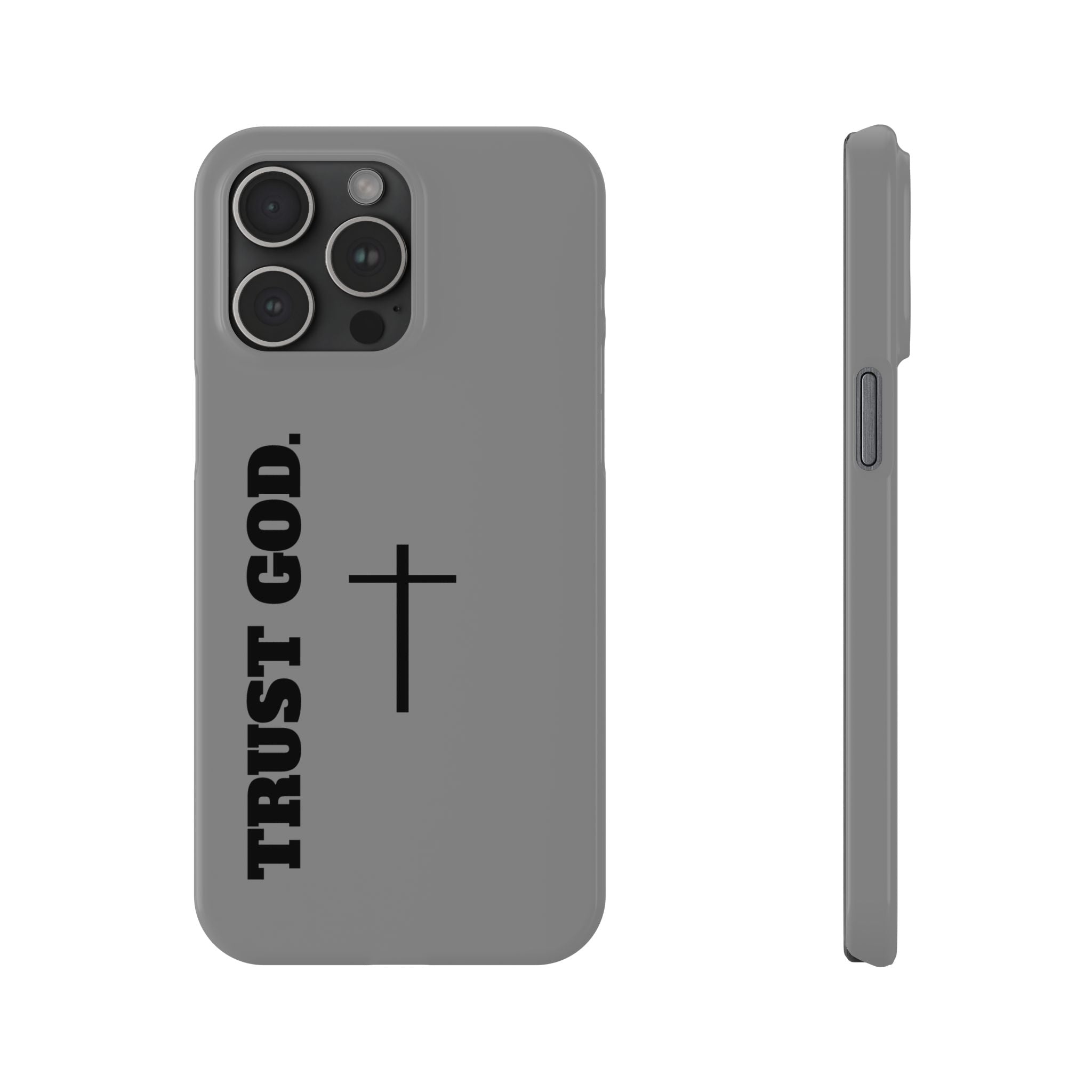 Slim "TRUST GOD 2.0"Phone Cases